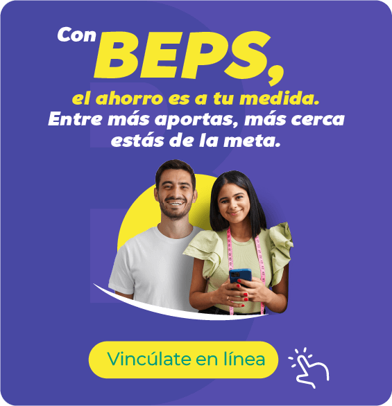 Con BEPS el ahorro es a tu medidad. Entre más aportas, más cerca estás de la meta