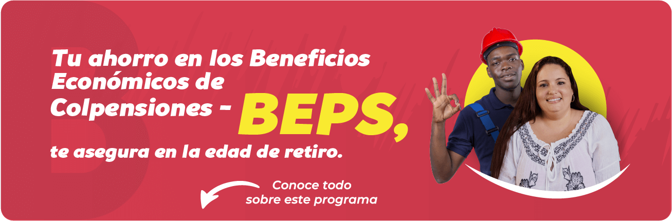 Tu ahorro en los BEPS te asegura en la edad de retiro