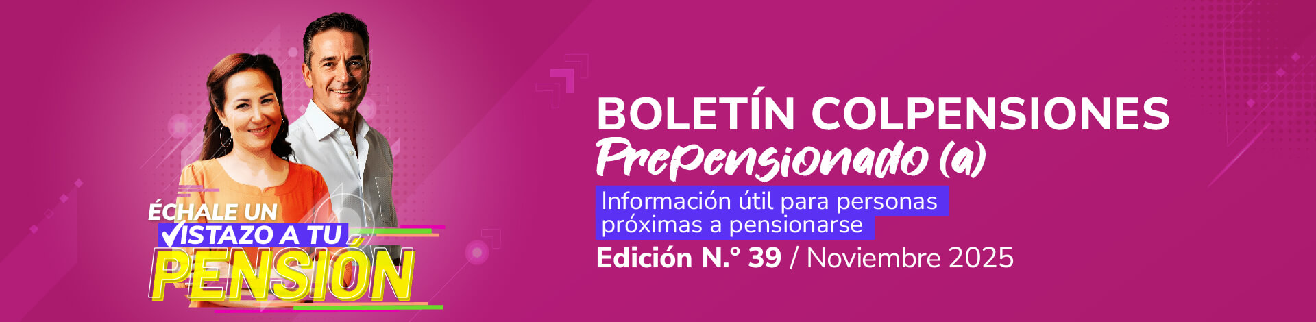 Banner Boletín Colpensiones, Prepensionado, Prepensionada Edición número 39, octubre 2025